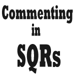 Comments in SQRs